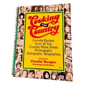 1978 Cooking with Country Spiral Bound Cookbook 1st Edition Claudia Burgess